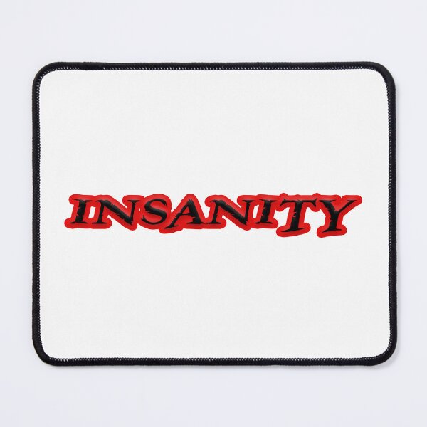 Item preview, Insanity  designed and sold by Gotta Escape.