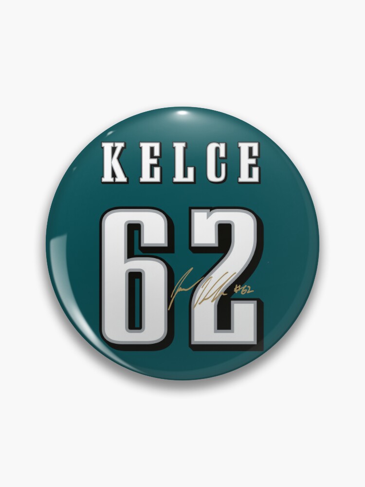 Jason Kelce 62 Eagles Pin by fezztee