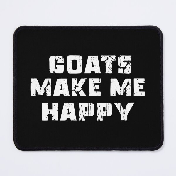 Item preview, Goats Make Me Happy designed and sold by LudwikeArts.