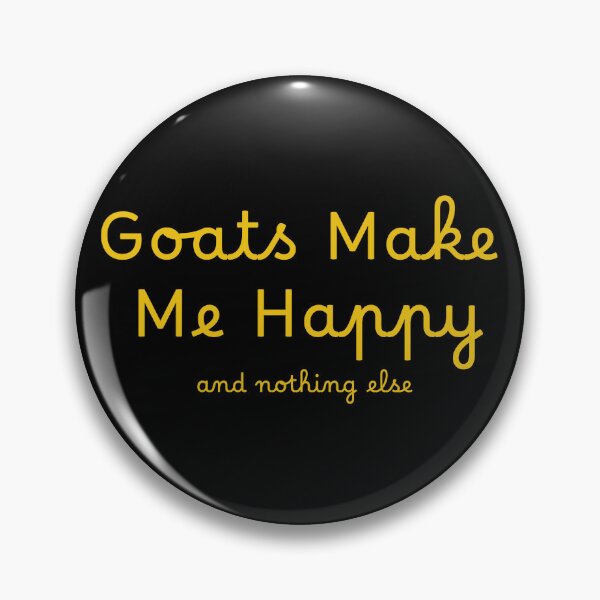Item preview, Goats Make Me Happy designed and sold by LudwikeArts.