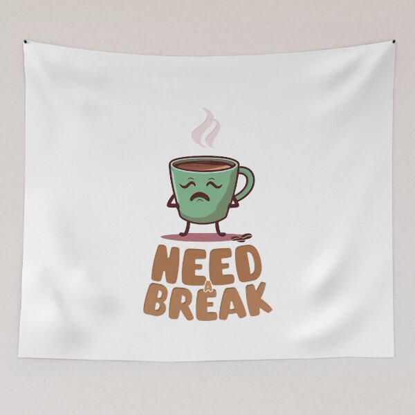 Item preview, I need a coffee break designed and sold by ZenStickConcept.