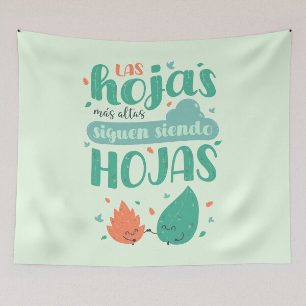 Item preview, Las hojas más altas siguen siendo hojas designed and sold by nicasito.