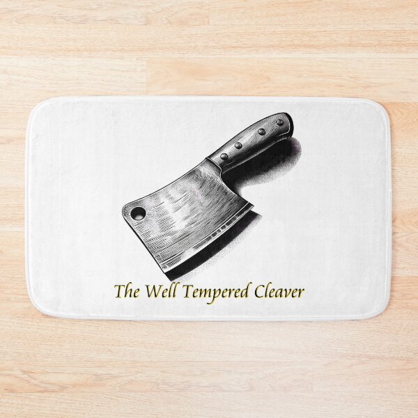 Item preview, Well Tempered Cleaver designed and sold by acdougla17.