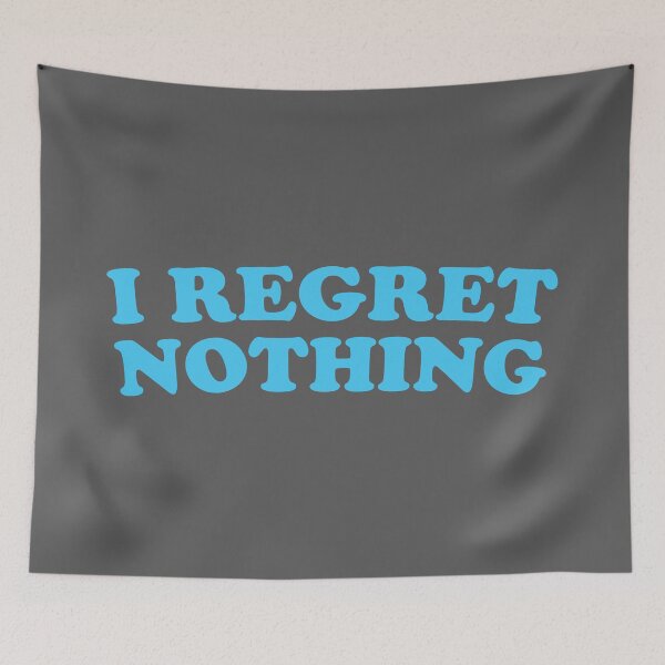 Item preview, I regret nothing designed and sold by KOKOTART.