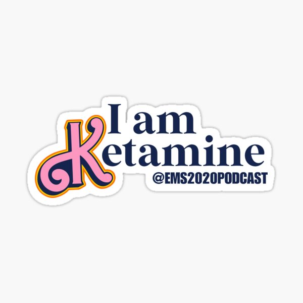 Item preview, I am Ketamine designed and sold by EMS-2020.