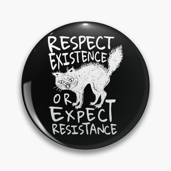 Item preview, Respect Existence or Expect Resistance Animal Rights Activist  designed and sold by The Junto Shop.