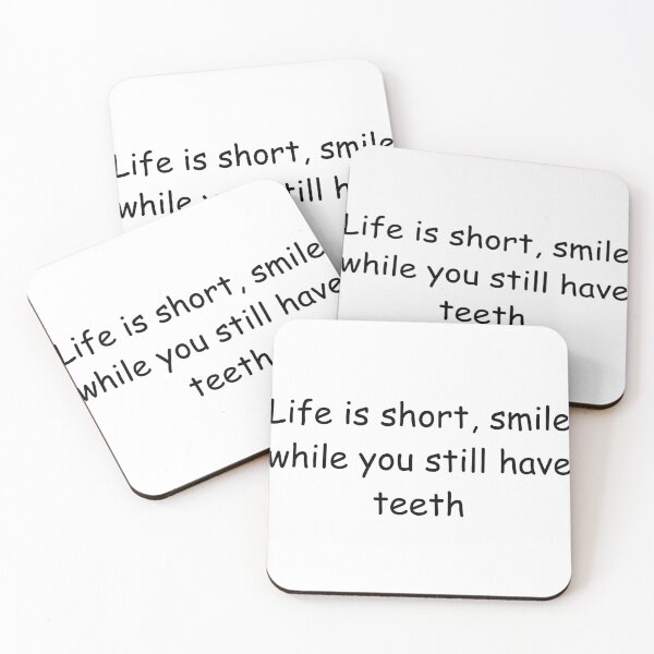 Item preview, Life is short, smile while you still have teeth designed and sold by StickerguyYYY.