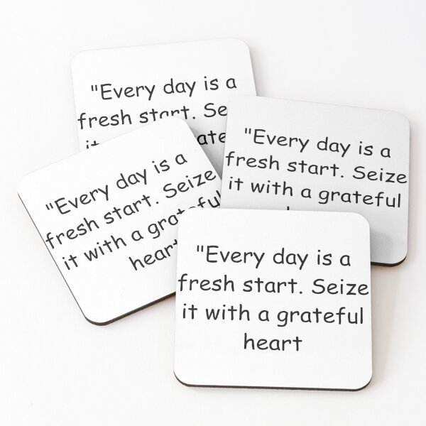 Item preview, "Every day is a fresh start. Seize it with a grateful heart designed and sold by StickerguyYYY.