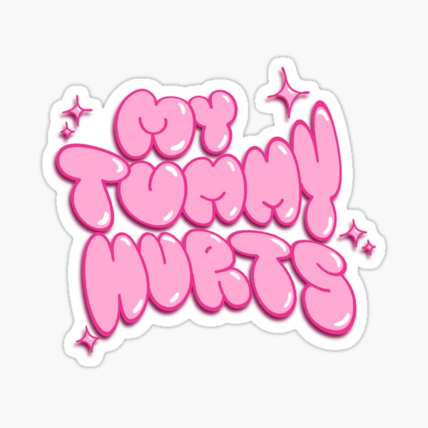 Item preview, My Tummy Hurts designed and sold by juliascreations.