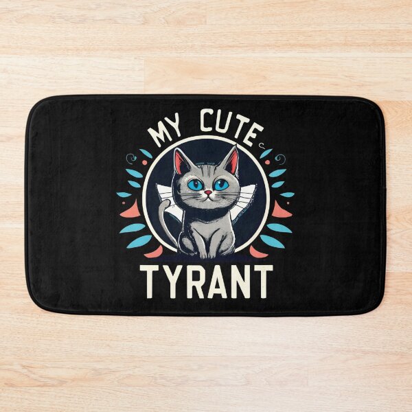 Item preview, My Cute Tyrant: A Cat in a Circle with the Words "My Cute Tyrant" designed and sold by nicestr.