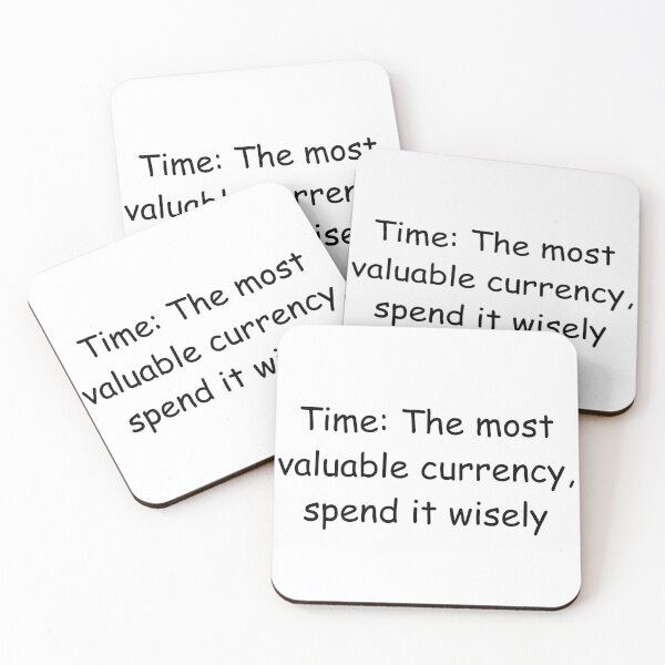 Item preview, Time: The most valuable currency, spend it wisely designed and sold by StickerguyYYY.