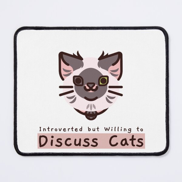 Item preview, Funny Introverted but willing to discuss cats. designed and sold by Print-Forge.
