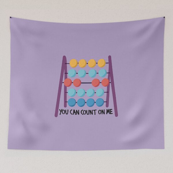 Item preview, You Can Count on Me designed and sold by goldentusk.