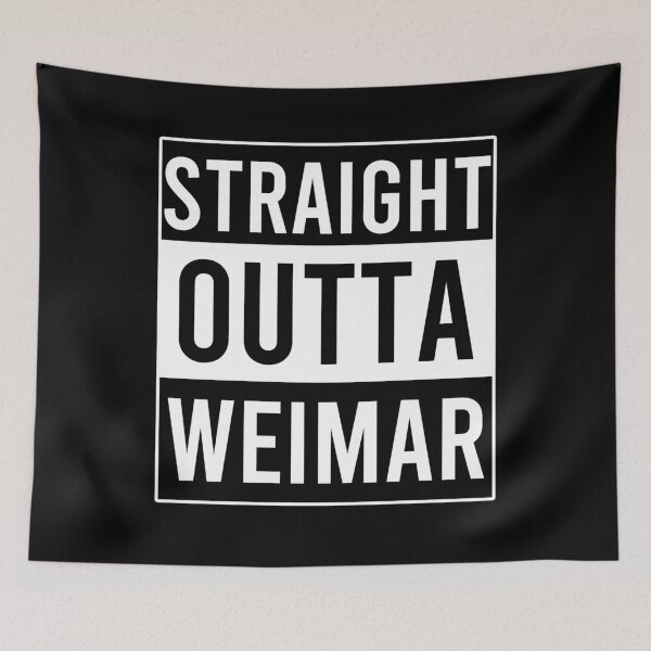 Item preview, Straight Outta Weimar designed and sold by Color-Sparkle.