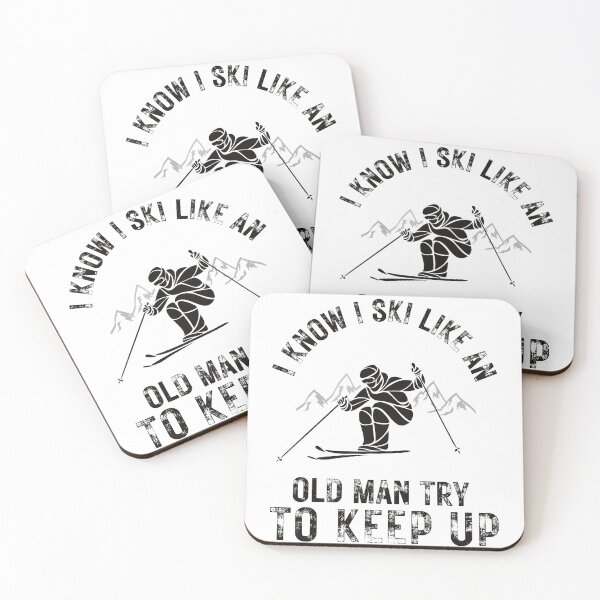 Item preview, Copy of Copy of I Know I Ski Like An Old Man Try To Keep Up designed and sold by fattim3.