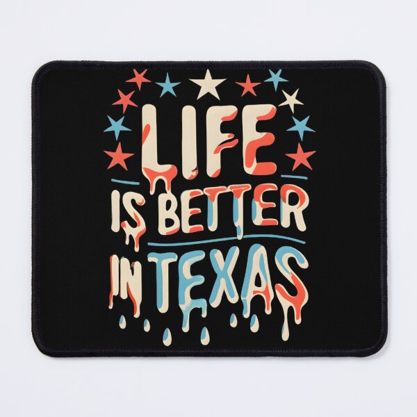 Item preview, Life Is Better In Texas, Colorful Designed designed and sold by RiffRaffGraffix.