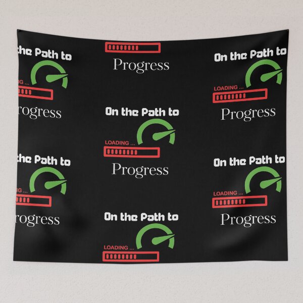 Item preview, On the Path to Progress - Progress  designed and sold by vaggleTown.