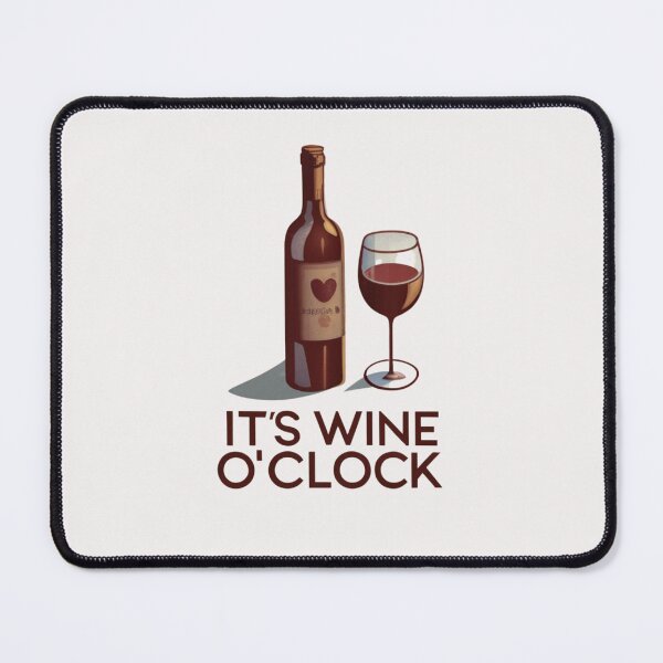 Item preview, It´s Wine O´Clock designed and sold by Sketch-Shack.