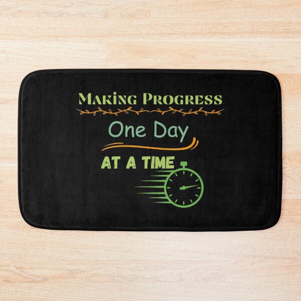 Item preview, Making Progress One Day at a Time designed and sold by vaggleTown.