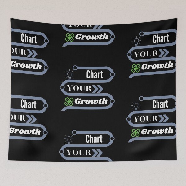 Item preview, Chart Your Growth -Motivational quotes designed and sold by vaggleTown.