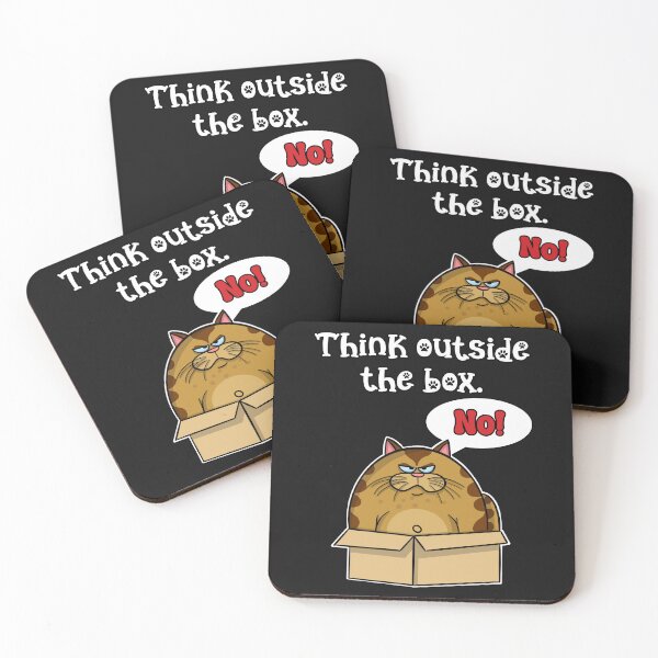 Item preview, Think outside the box. Funny fat cat in a small box saying NO! designed and sold by JoyOfHopeStore.