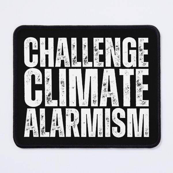 Item preview, Challenge Climate Alarmism designed and sold by Heterodoxster.