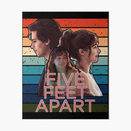 Five Feet Apart Wall Art for Sale