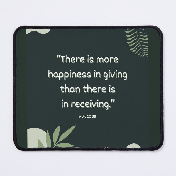 Item preview, Happiness quote from Acts 20:35 designed and sold by Byreign.