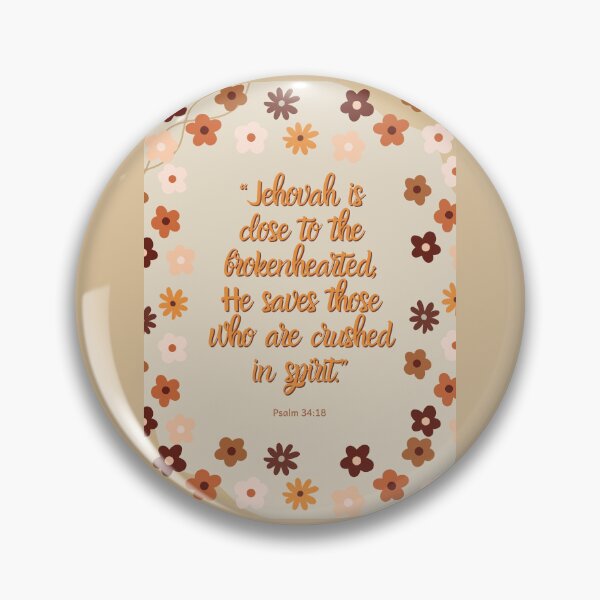 Item preview, Brokenhearted quote from Psalm 34:18 designed and sold by Byreign.