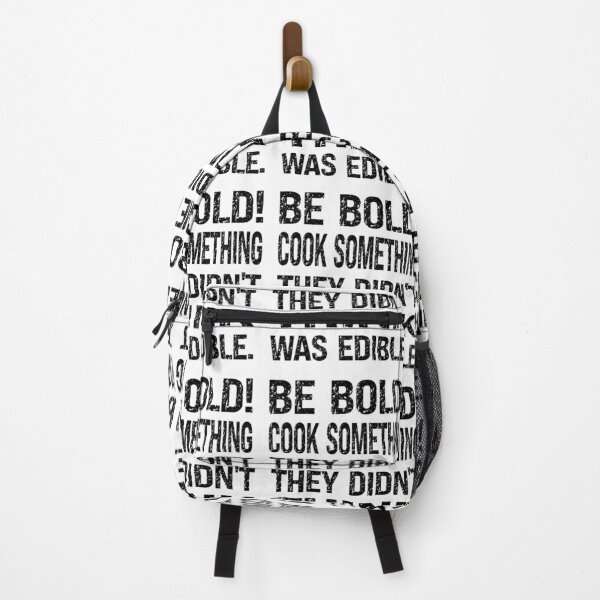 Item preview, Be bold! Cook something they didn’t think was edible designed and sold by TJHstudio.