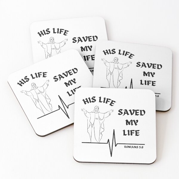 Item preview, His life saved my life- Romans 5:8  designed and sold by MrDomStore.