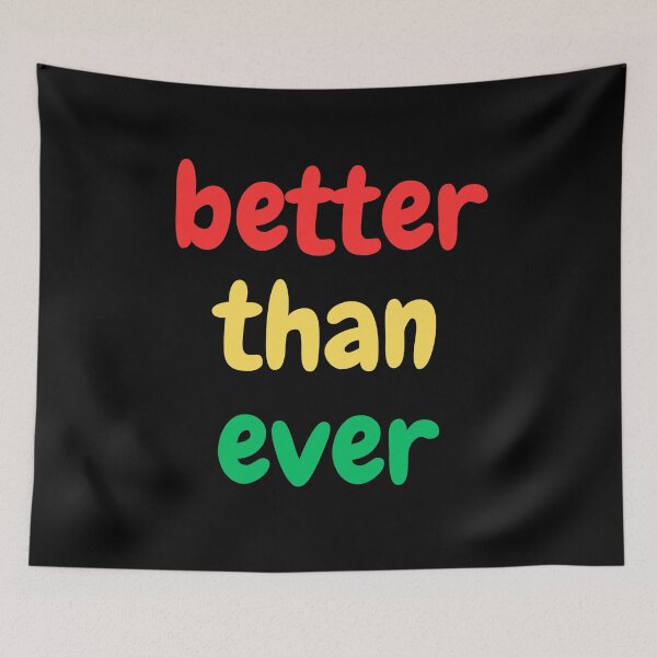Item preview, Better Than Ever Hoodie designed and sold by Swooncake Press.