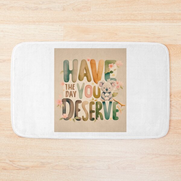 Item preview, Have The Day You Deserve Koala T-shirt(2) designed and sold by Mika2525-smile.
