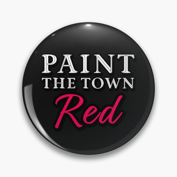 Item preview, Paint The Town Red designed and sold by birdyness.