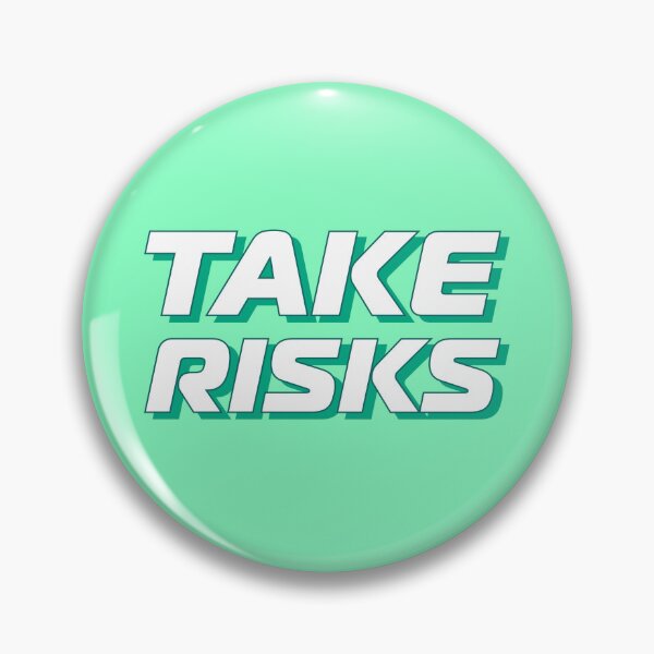 Item preview, Take Risks designed and sold by birdyness.