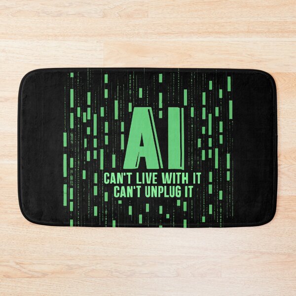 Item preview, AI: Can't live with it, can't unplug it - Artificial Intelligence Yikes! designed and sold by goldentusk.