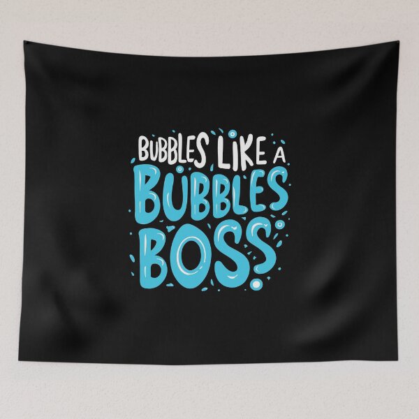 Item preview, Bubbles Like a Bubbles Boss designed and sold by goldentusk.