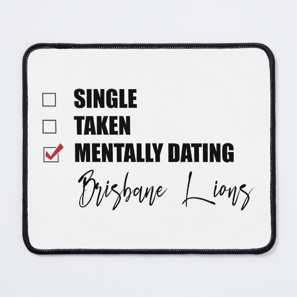 Item preview, Mentally Dating Brisbane Lions designed and sold by Bend-The-Trendd.