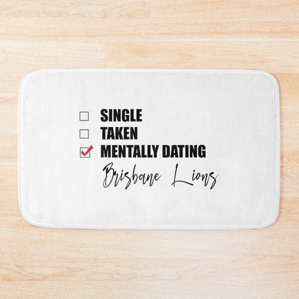 Item preview, Mentally Dating Brisbane Lions designed and sold by Bend-The-Trendd.