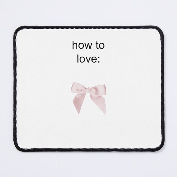 Item preview, how to love: designed and sold by cigaretteloving.
