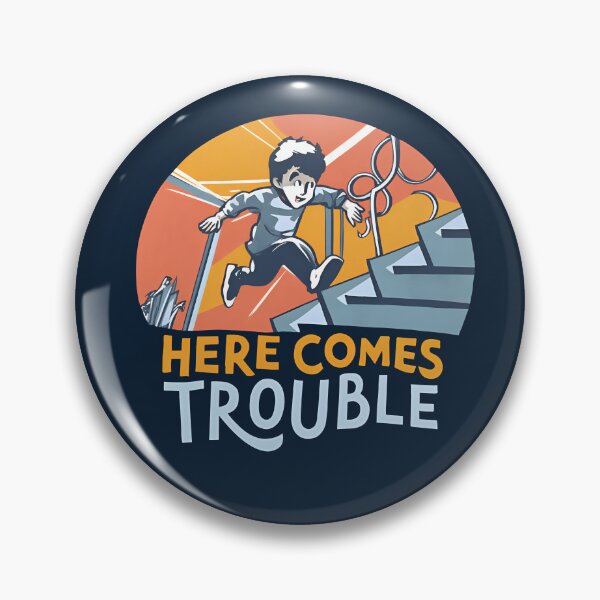 Item preview, Here comes trouble designed and sold by goldentusk.
