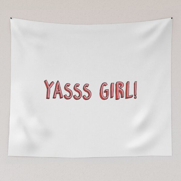 Item preview, Yasss Girl designed and sold by katyrobbs.