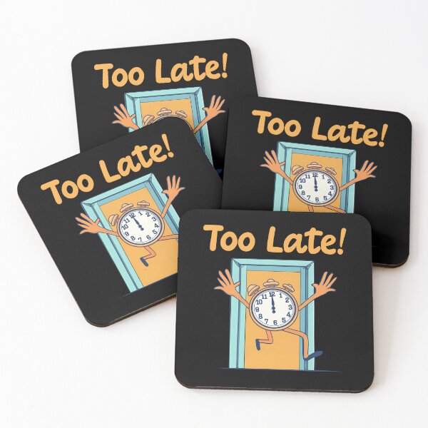 Item preview, Too Late - Time's Run Out designed and sold by goldentusk.