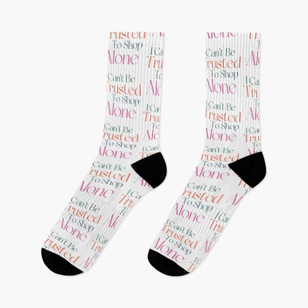 Item preview, I Can't Be Trusted To Shop Alone. Funny Gift For Those That Love To Shop. Gift for Christmas. Colored designed and sold by That Cheeky Tee.
