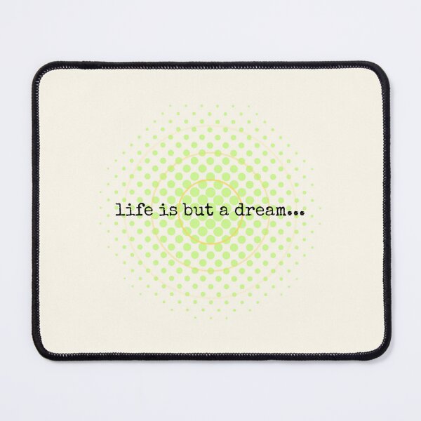 Item preview, life is but a dream... (green) designed and sold by jennifersmind.