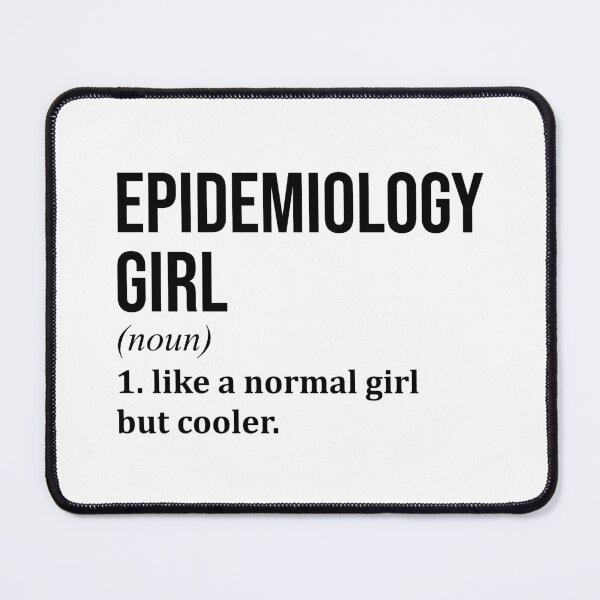 Item preview, Epidemiology Girl Definition Epidemiology designed and sold by XCIV.