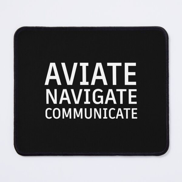 Item preview, Aviate Navigate Communicate designed and sold by SheIsAQueen.