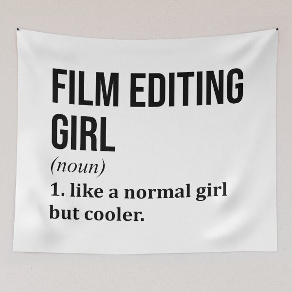 Item preview, Film Editing Girl Definition Film Editor designed and sold by XCIV.