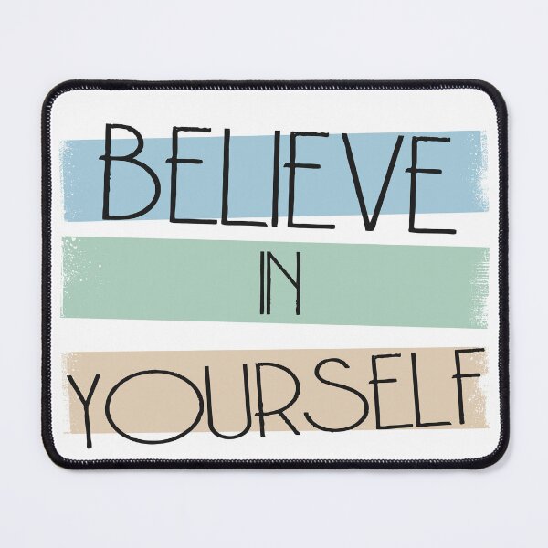 Item preview, believe in yourself designed and sold by domingoepil24.