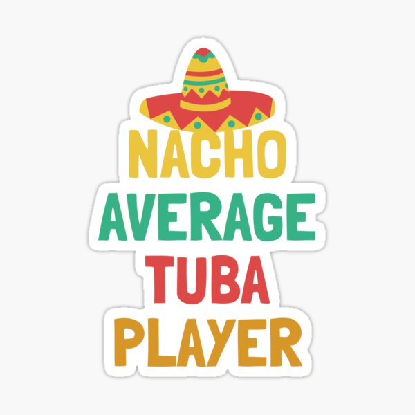 Item preview, Not Your Average Tuba Player designed and sold by orlumbuspirate.